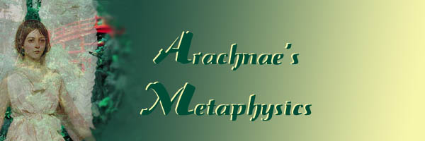 Arachnae's Metaphysics